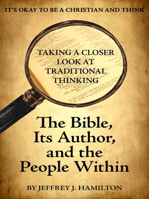 cover image of The Bible, Its Author, and the People Within